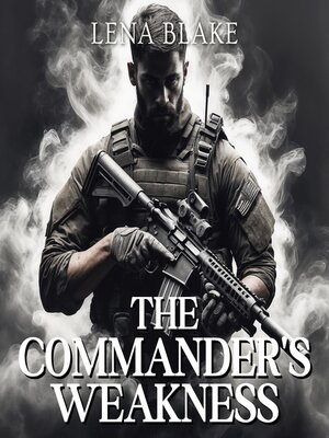 cover image of The Commander's Weakness